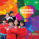 Satrangee Parachute (2011) Mp3 Songs